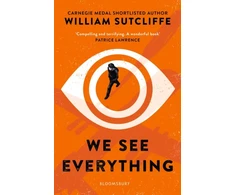 KNYGA William Sutcliffe We See Everything