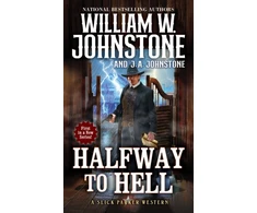 KNYGA William W Johnstone Halfway to Hell
