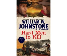 KNYGA William W Johnstone Hard Men to Kill