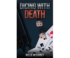 KNYGA Willie Mccarney Dicing With Death