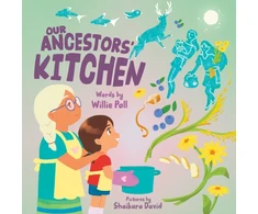 KNYGA Willie Poll Our Ancestors' Kitchen