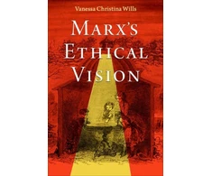 KNYGA Wills Marx's Ethical Vision