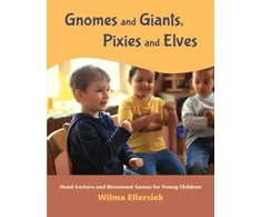 KNYGA Wilma Ellersiek Gnomes and Giants, Pixies and Elves