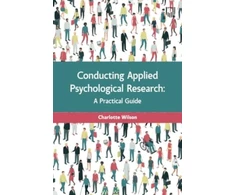 KNYGA Wilson Conducting Applied Psychological Research: A Guide for Students and Practitioners