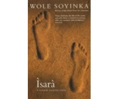 KNYGA Wole Soyinka Isara, A Voyage Around Essay