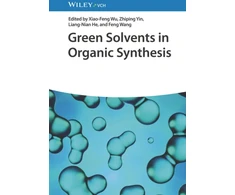 KNYGA X F Wu Žalias Solvents in Organic Synthesis