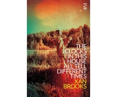KNYGA Xan Brooks Author Clocks in This House All Tell Different Times