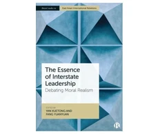KNYGA Yan Xuetong Essence of Interstate Leadership