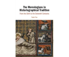 KNYGA Yaniv Fox Merovingians in Historiographical Tradition