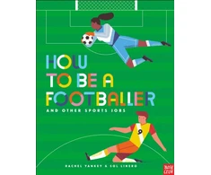 KNYGA Yankey Rachel How to Be a Footballer and Other Sports Jobs