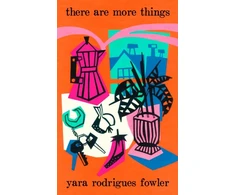 KNYGA Yara Rodrigues Fowler there are more things
