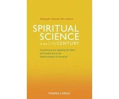 KNYGA Yeshayahu Ben Aharon Spiritual Science in the 21st Century