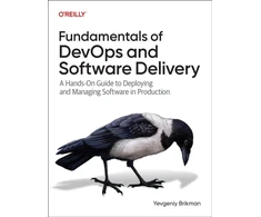 KNYGA Yevgeniy Brikman Fundamentals of DevOps and Software Delivery