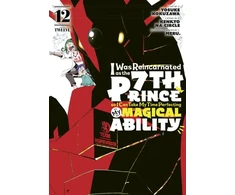 KNYGA Yosuke Kokuzawa I Was Reincarnated as the 7th Prince so I Can Take My Time Perfecting My Magical Ability 12