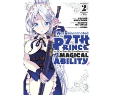 KNYGA Yosuke Kokuzawa I Was Reincarnated as the 7th Prince so I Can Take My Time Perfecting My Magical Ability 2