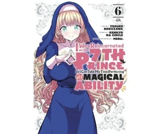 KNYGA Yosuke Kokuzawa I Was Reincarnated as the 7th Prince so I Can Take My Time Perfecting My Magical Ability 6