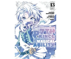 KNYGA Yosuke Kokuzawa I Was Reincarnated as the 7th Prince so I Can Take My Time Perfecting My Magical Ability 13