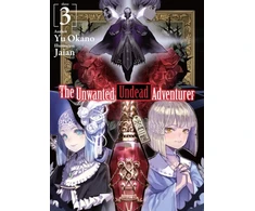 KNYGA Yu Okano Unwanted Undead Adventurer (Light Novel): Volume 3