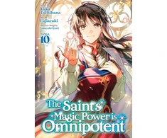 KNYGA Yuka Tachibana Saint's Magic Power is Omnipotent (Manga) Vol. 10