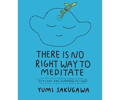 KNYGA Yumi Sakugawa There Is No Right Way to Meditate