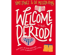 KNYGA Yumi Stynes Welcome to Your Period