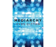 KNYGA Yves Citton Mediarchy