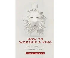 KNYGA Zach Neese How to Worship a King