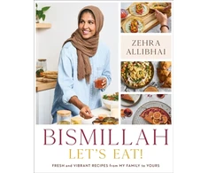 KNYGA Zehra Allibhai Bismillah, Let's Eat!