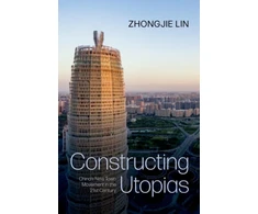 KNYGA Zhongjie Lin Constructing Utopias