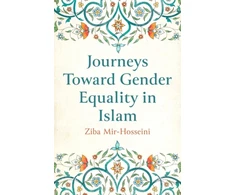 KNYGA Ziba Mir Hosseini Journeys Toward Gender Equality in Islam