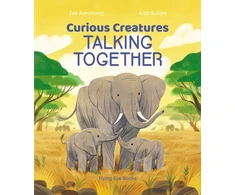 KNYGA Zoe Armstrong Curious Creatures Talking Together