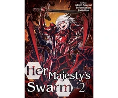 KNYGA 616th Special 616th Special Information Battalion Her Majesty's Swarm: Volume 2
