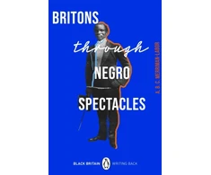 KNYGA A. B. C. Merriman-Labor Britons Through Negro Spectacles