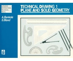 KNYGA A Bankole Technical Drawing 1: Plane and Solid Geometry