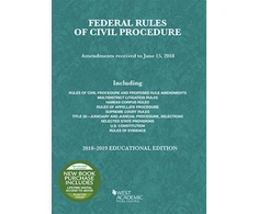 KNYGA A Benjamin Spencer Federal Rules of Civil Procedure, Educational Edition, 2018-2019