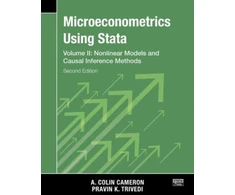 KNYGA A Colin Cameron Microeconometrics Using Stata, Second Edition, Volume II: Nonlinear Models and Casual Inference Methods