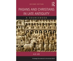 KNYGA A D Lee Pagans and Christians in Late Antiquity