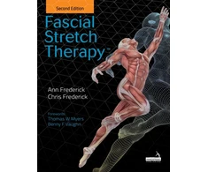 KNYGA A Frederick Fascial Stretch Therapy - Second Edition