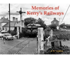 KNYGA A H Vaughan Memories of Kerry's Railways
