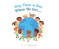 KNYGA A J Carico Why There Is Bad, Where We Live....