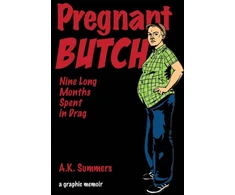 KNYGA A K Summers Pregnant Butch