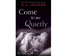 KNYGA A L Jackson Come to Me Quietly