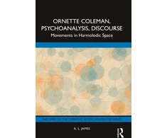 KNYGA A. L. James Ornette Coleman, Psychoanalysis, Discourse