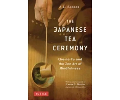 KNYGA A L Sadler Japanese Tea Ceremony