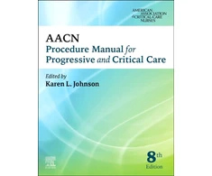 KNYGA AACN Procedure Manual for Progressive and Critical Care