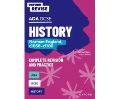 KNYGA Aaron Wilkes Oxford Revise: AQA GCSE History: Norman England, c1066-c1100