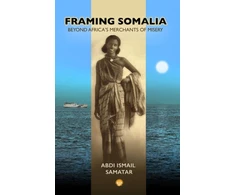 KNYGA Abdi Ismail Samatar Framing Somalia