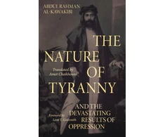 KNYGA Abdul Rahman Al-Kawakibi Nature of Tyranny