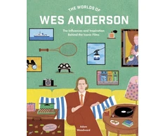 KNYGA Adam Woodward The Worlds of Wes Anderson