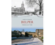 KNYGA Adrian Farmer Belper Through Time